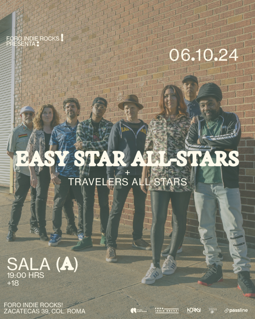 Flyer Easy Star All-Stars en la Sala (A) del Foro Indie Rocks! el 6 de cotubre 2024